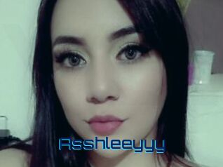 Asshleeyyy