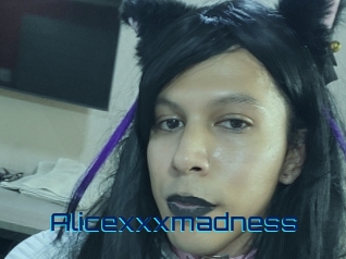 Alicexxxmadness