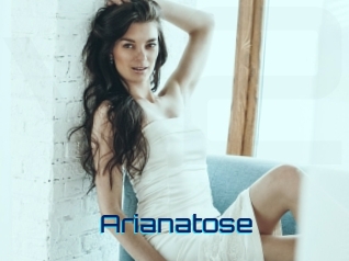 Arianatose