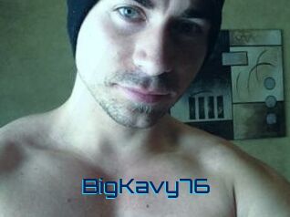 BigKavy76