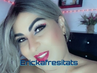 Erickafresitats