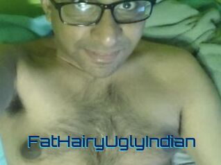 FatHairyUglyIndian