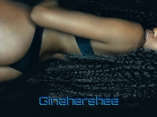 Ginahershee