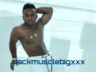 Jackmusclebigxxx