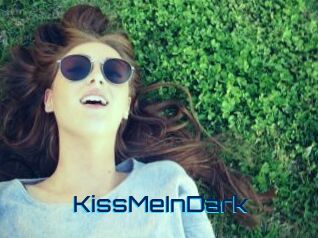 KissMeInDark