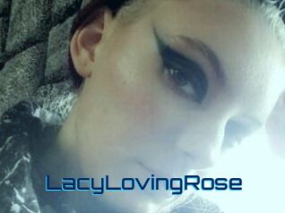 LacyLovingRose