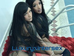 Luxuryxintersex