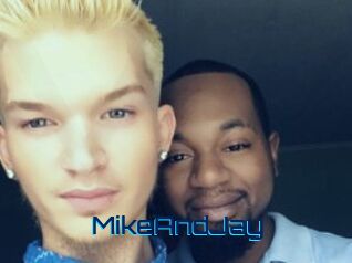 MikeAndJay