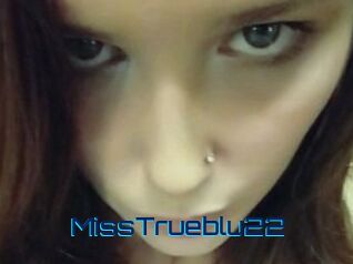 MissTrueblu22