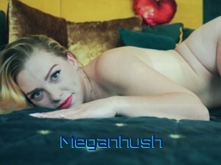 Meganhush