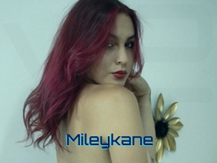 Mileykane