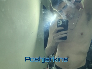 Poshjerkins