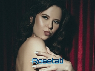 Rosetati