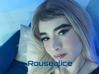 Rousealice