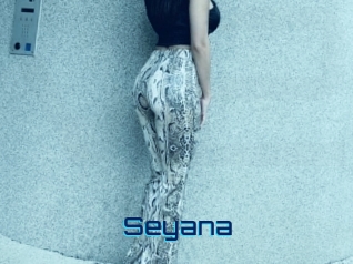 Seyana