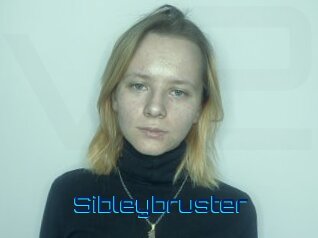 Sibleybruster