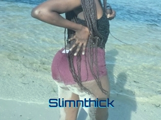 Slimnthick