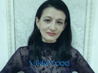 VikkiVood