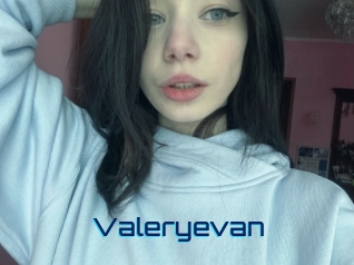 Valeryevan