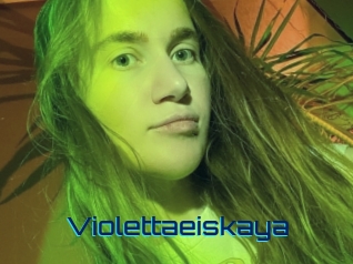 Violettaeiskaya