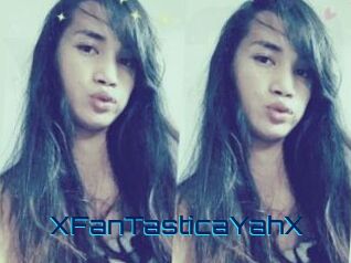 XFanTasticaYahX