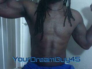 YourDreamGuy45