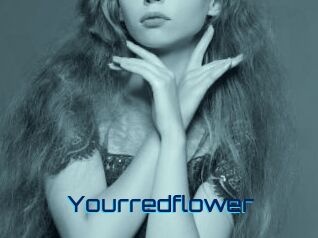 Yourredflower